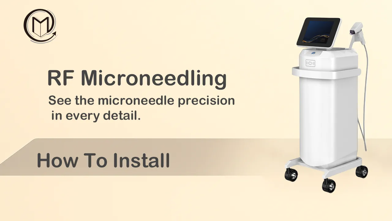 M8-W RF Microneedling Device | Installation & Operation Training Video